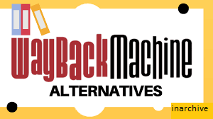 7 Alternatif Wayback Machine Alternative (Internet Archive Website)